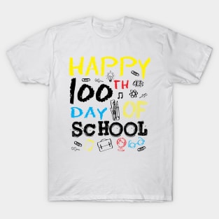 Happy 100th 100 Days of School T-Shirt